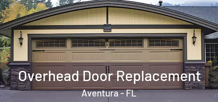  Overhead Door Replacement Aventura - FL